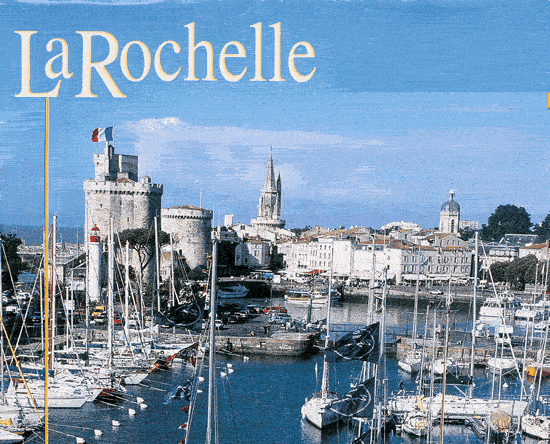 Les 3 Tours de LA ROCHELLE